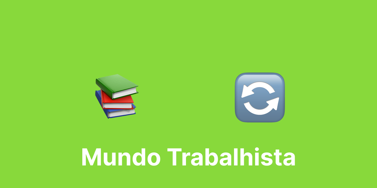 Legislação Trabalhista no Brasil: Guia Completo para se Manter Atualizado